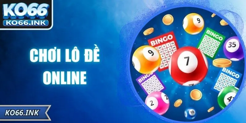 Chơi Lô Đề Online – Trải Nghiệm Hiện Đại Cùng KO66